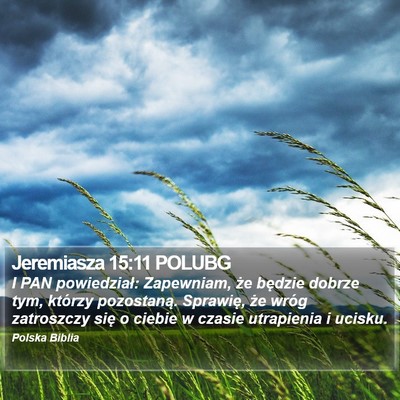 Jeremiasza 15:11 POLUBG Bible Verse Image