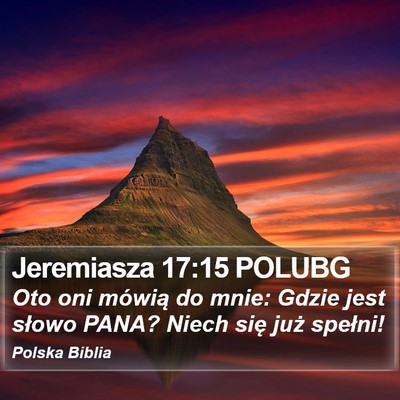 Jeremiasza 17:15 POLUBG Bible Verse Image