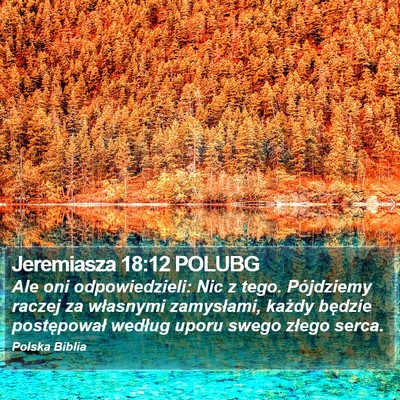 Jeremiasza 18:12 POLUBG Bible Verse Image