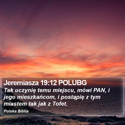 Jeremiasza 19:12 POLUBG Bible Verse Image
