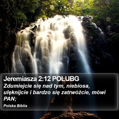 Jeremiasza 2:12 POLUBG Bible Verse Image