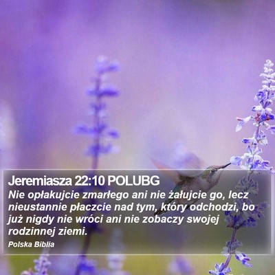 Jeremiasza 22:10 POLUBG Bible Verse Image