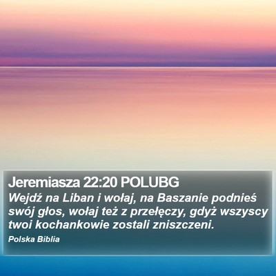 Jeremiasza 22:20 POLUBG Bible Verse Image
