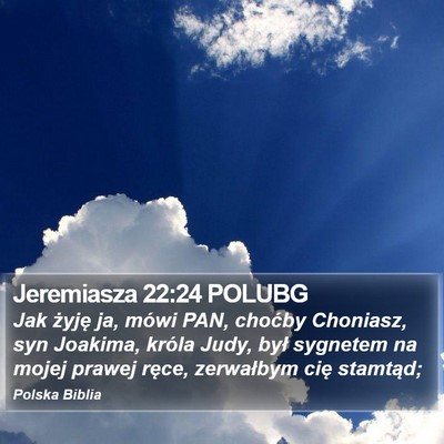 Jeremiasza 22:24 POLUBG Bible Verse Image