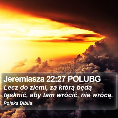 Jeremiasza 22:27 POLUBG Bible Verse Image