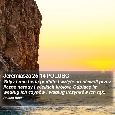 Jeremiasza 25:14 POLUBG Bible Verse Image