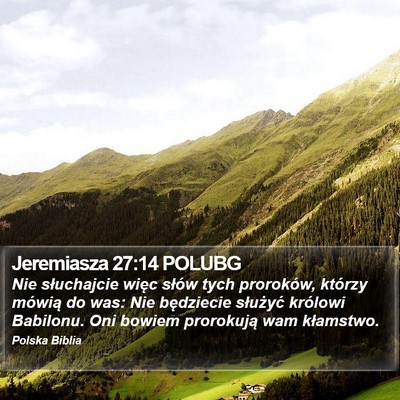 Jeremiasza 27:14 POLUBG Bible Verse Image
