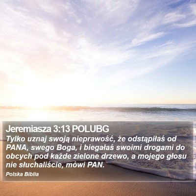 Jeremiasza 3:13 POLUBG Bible Verse Image