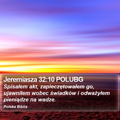 Jeremiasza 32:10 POLUBG Bible Verse Image