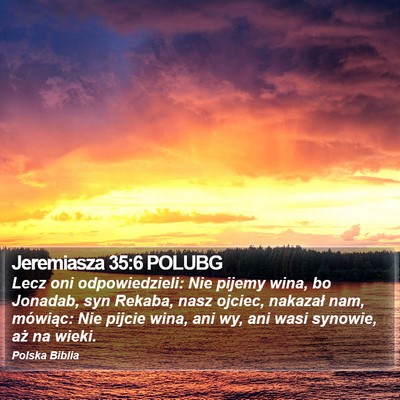 Jeremiasza 35:6 POLUBG Bible Verse Image