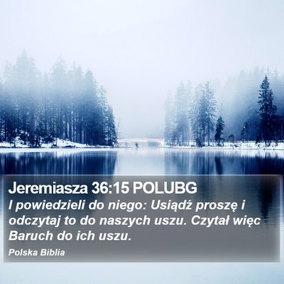 Jeremiasza 36:15 POLUBG Bible Verse Image