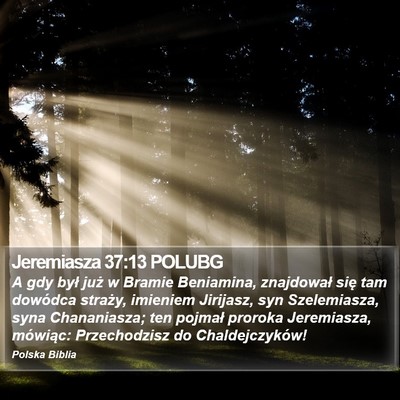 Jeremiasza 37:13 POLUBG Bible Verse Image