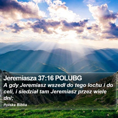 Jeremiasza 37:16 POLUBG Bible Verse Image