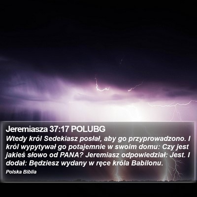 Jeremiasza 37:17 POLUBG Bible Verse Image