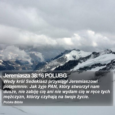 Jeremiasza 38:16 POLUBG Bible Verse Image