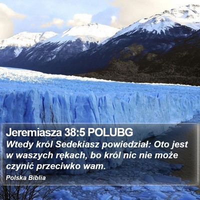 Jeremiasza 38:5 POLUBG Bible Verse Image