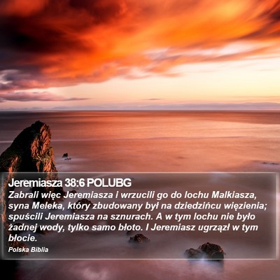 Jeremiasza 38:6 POLUBG Bible Verse Image