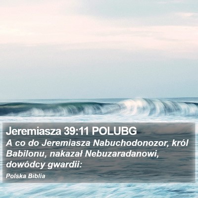 Jeremiasza 39:11 POLUBG Bible Verse Image