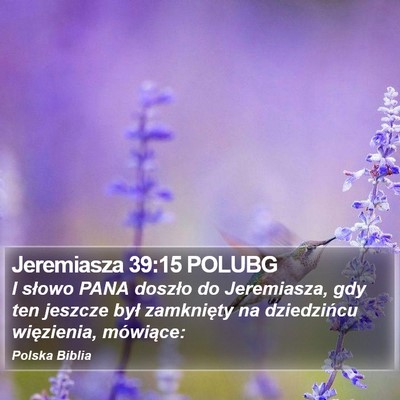 Jeremiasza 39:15 POLUBG Bible Verse Image