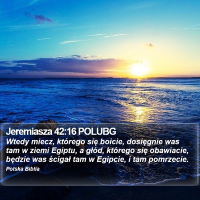Jeremiasza 42:16 POLUBG Bible Verse Image