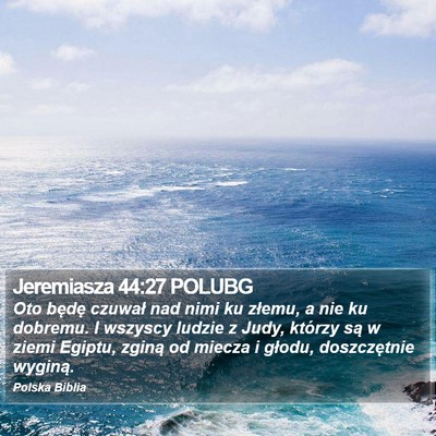 Jeremiasza 44:27 POLUBG Bible Verse Image
