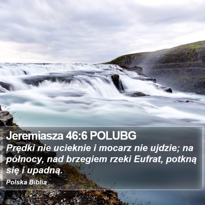 Jeremiasza 46:6 POLUBG Bible Verse Image