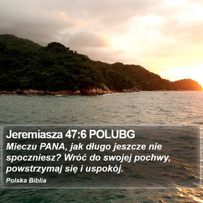 Jeremiasza 47:6 POLUBG Bible Verse Image