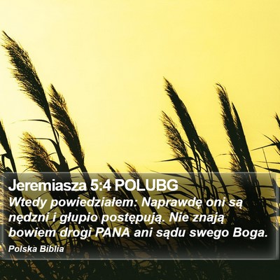 Jeremiasza 5:4 POLUBG Bible Verse Image