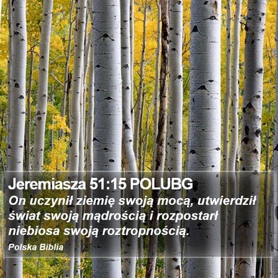 Jeremiasza 51:15 POLUBG Bible Verse Image