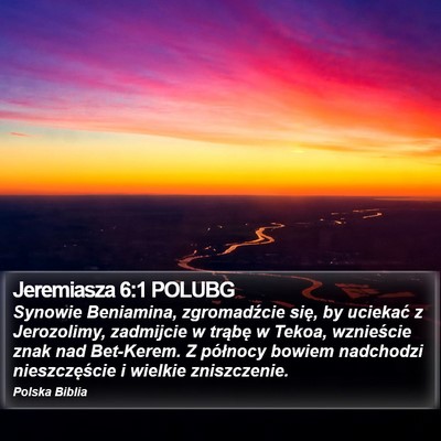 Jeremiasza 6:1 POLUBG Bible Verse Image