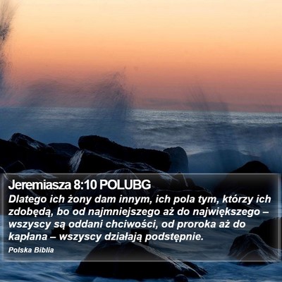 Jeremiasza 8:10 POLUBG Bible Verse Image
