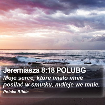 Jeremiasza 8:18 POLUBG Bible Verse Image