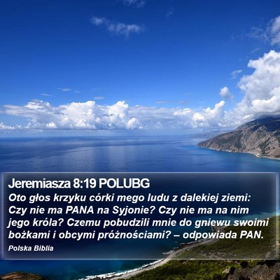 Jeremiasza 8:19 POLUBG Bible Verse Image