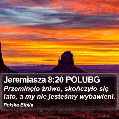 Jeremiasza 8:20 POLUBG Bible Verse Image