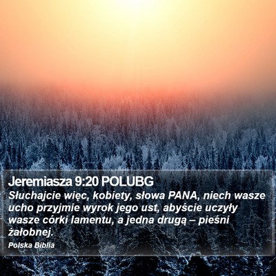 Jeremiasza 9:20 POLUBG Bible Verse Image