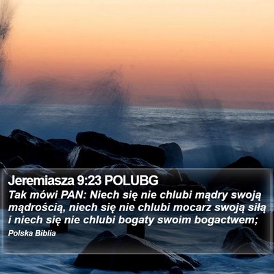 Jeremiasza 9:23 POLUBG Bible Verse Image