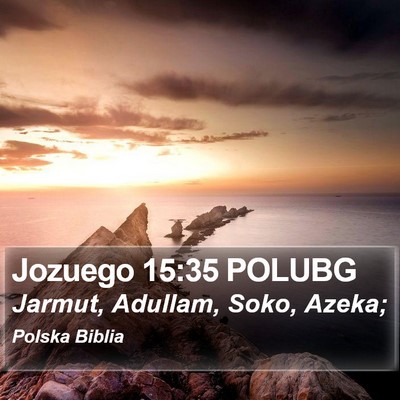 Jozuego 15:35 POLUBG Bible Verse Image