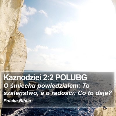 Kaznodziei 2:2 POLUBG Bible Verse Image
