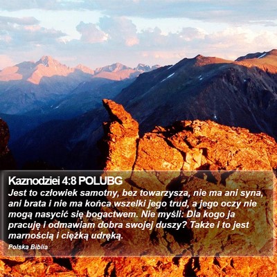 Kaznodziei 4:8 POLUBG Bible Verse Image
