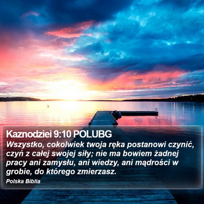 Kaznodziei 9:10 POLUBG Bible Verse Image