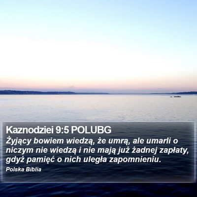 Kaznodziei 9:5 POLUBG Bible Verse Image