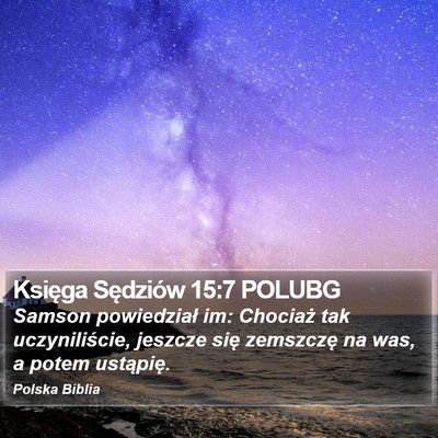 Księga Sędziów 15:7 POLUBG Bible Verse Image