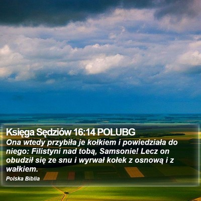 Księga Sędziów 16:14 POLUBG Bible Verse Image