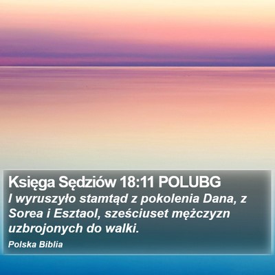 Księga Sędziów 18:11 POLUBG Bible Verse Image