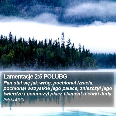 Lamentacje 2:5 POLUBG Bible Verse Image