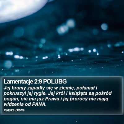Lamentacje 2:9 POLUBG Bible Verse Image