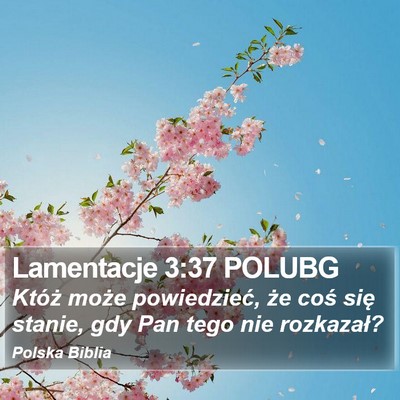 Lamentacje 3:37 POLUBG Bible Verse Image