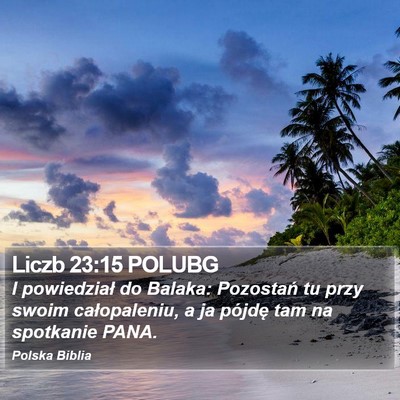 Liczb 23:15 POLUBG Bible Verse Image