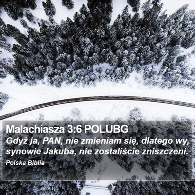 Malachiasza 3:6 POLUBG Bible Verse Image