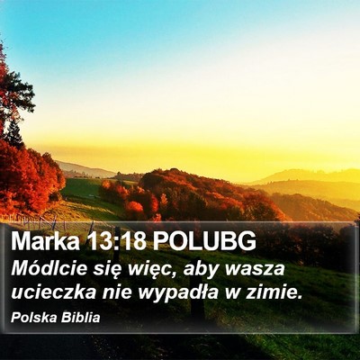 Marka 13:18 POLUBG Bible Verse Image